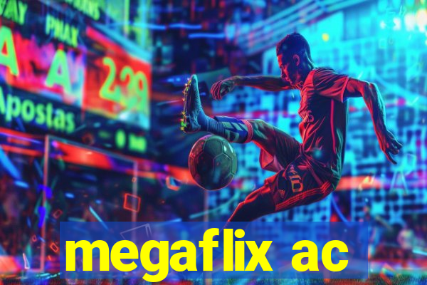 megaflix ac